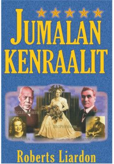 Roberts Liardon : Jumalan Kenraalit