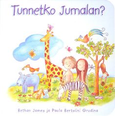 Bethan James & Paola Bertolini Grudina : Tunnetko Jumalan?