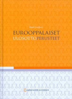 Heidi Lindfors : Eurooppalaiset ulosottoperusteet