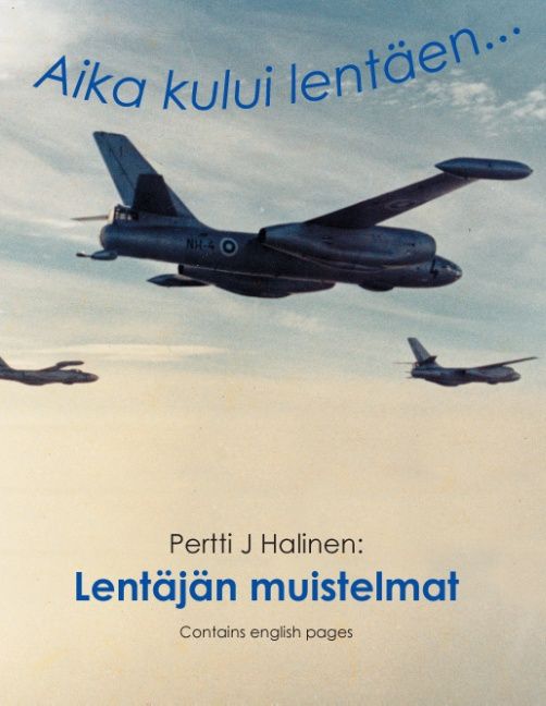 Pertti J Halinen : Lentäjän muistelmat