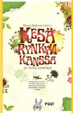 Kirjailijan Veera Aaltonen uusi kirja Kesä Rynkyn kanssa ja muita novelleja