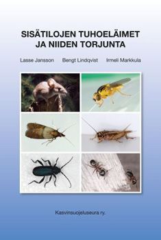 Lasse Jansson & Bengt Lindqvist & Irmeli Markkula : Sisätilojen tuhoeläimet ja niiden torjunta