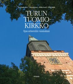 Tytti Issakainen & Riikka Kaisti : Turun tuomiokirkko