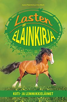 Jaana Palanterä & Aivo Blum : Lasten eläinkirja