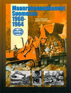 Kirjailijan Janne Riikanen käytetty kirja Maanrakennuskoneet Suomessa 1960-1964