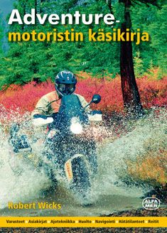 Robert Wicks : Adventure-motoristin käsikirja