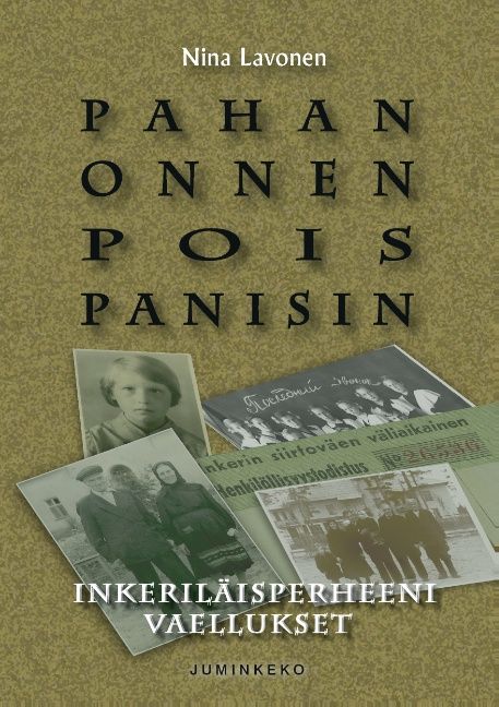 Nina Lavonen : Pahan onnen pois panisin