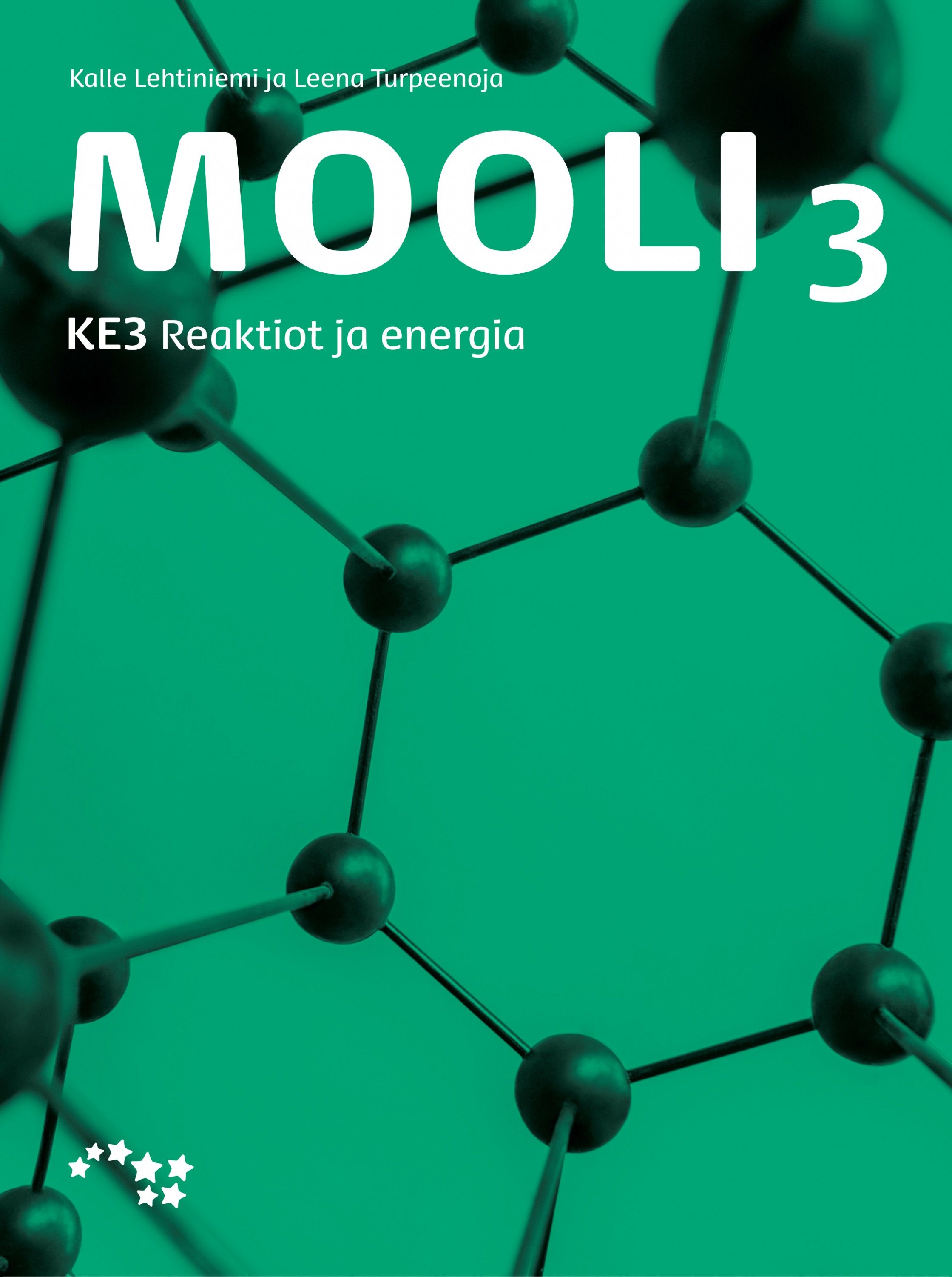 Kirjailijan Kalle Lehtiniemi käytetty kirja Mooli 3 - KE3 : reaktiot ja energia