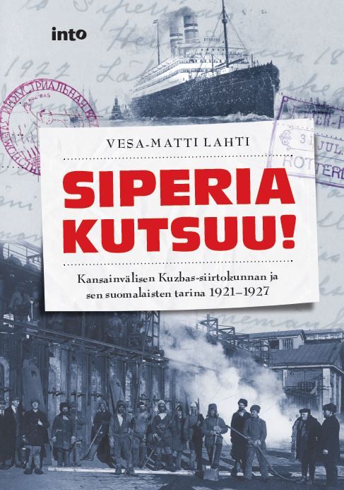 Vesa-Matti Lahti : Siperia kutsuu!