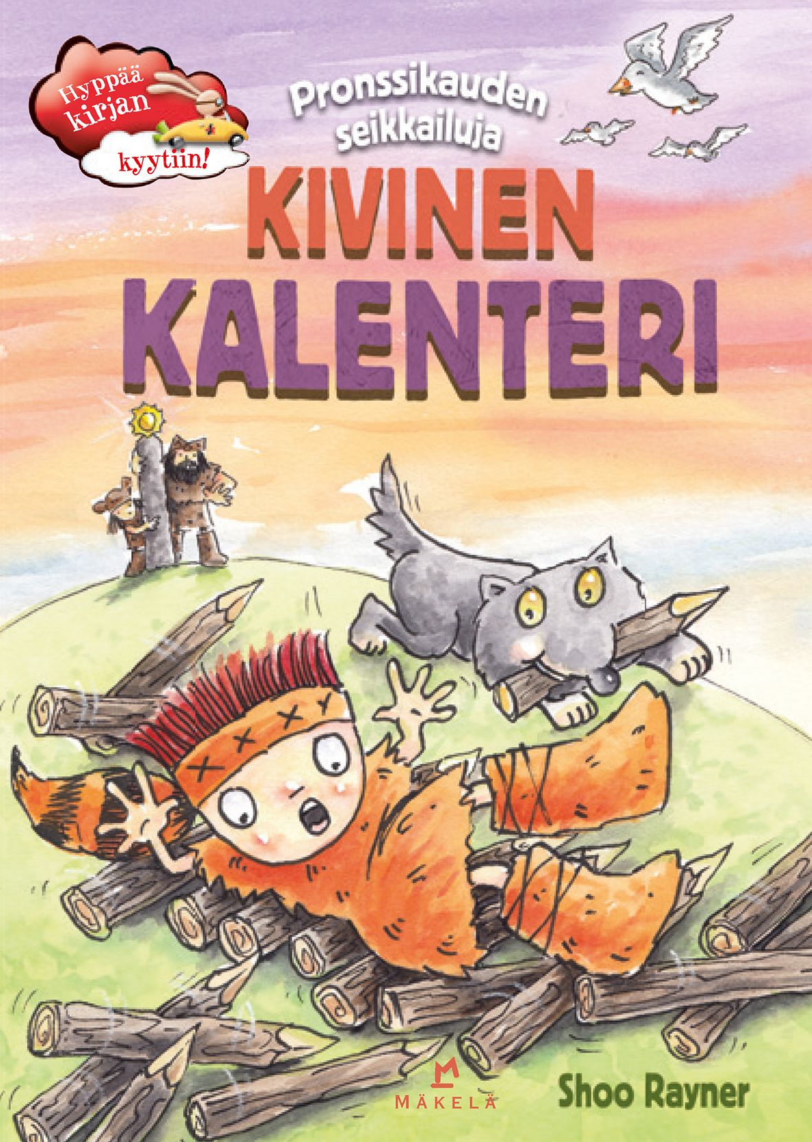 Kirjailijan Shoo Rayner uusi kirja Kivinen kalenteri (UUDENVEROINEN)