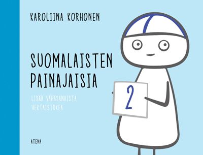 Kirjailijan Karoliina Korhonen käytetty kirja Suomalaisten painajaisia 2, Lisää vähäsanaista vertaistukea