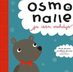 Pirjo Arvola & Pekka Arvola : Osmo-nalle ja isän erehdys