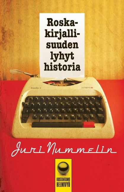 Juri Nummelin : Roskakirjallisuuden lyhyt historia