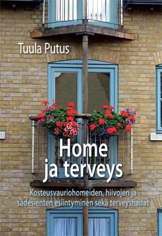 Tuula Putus : Home ja terveys