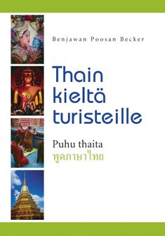 Kirjailijan Benjawan Poomsan Becker käytetty kirja Thain kieltä turisteille