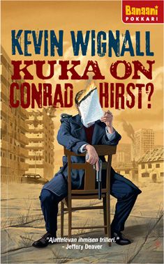 Kevin Wignall : Kuka on Conrad Hirst