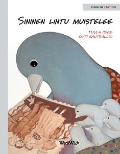Tuula Pere : Sininen lintu muistelee