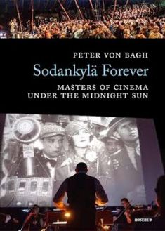 käytetty kirja Sodankylä forever : masters of cinema under the midnight sun