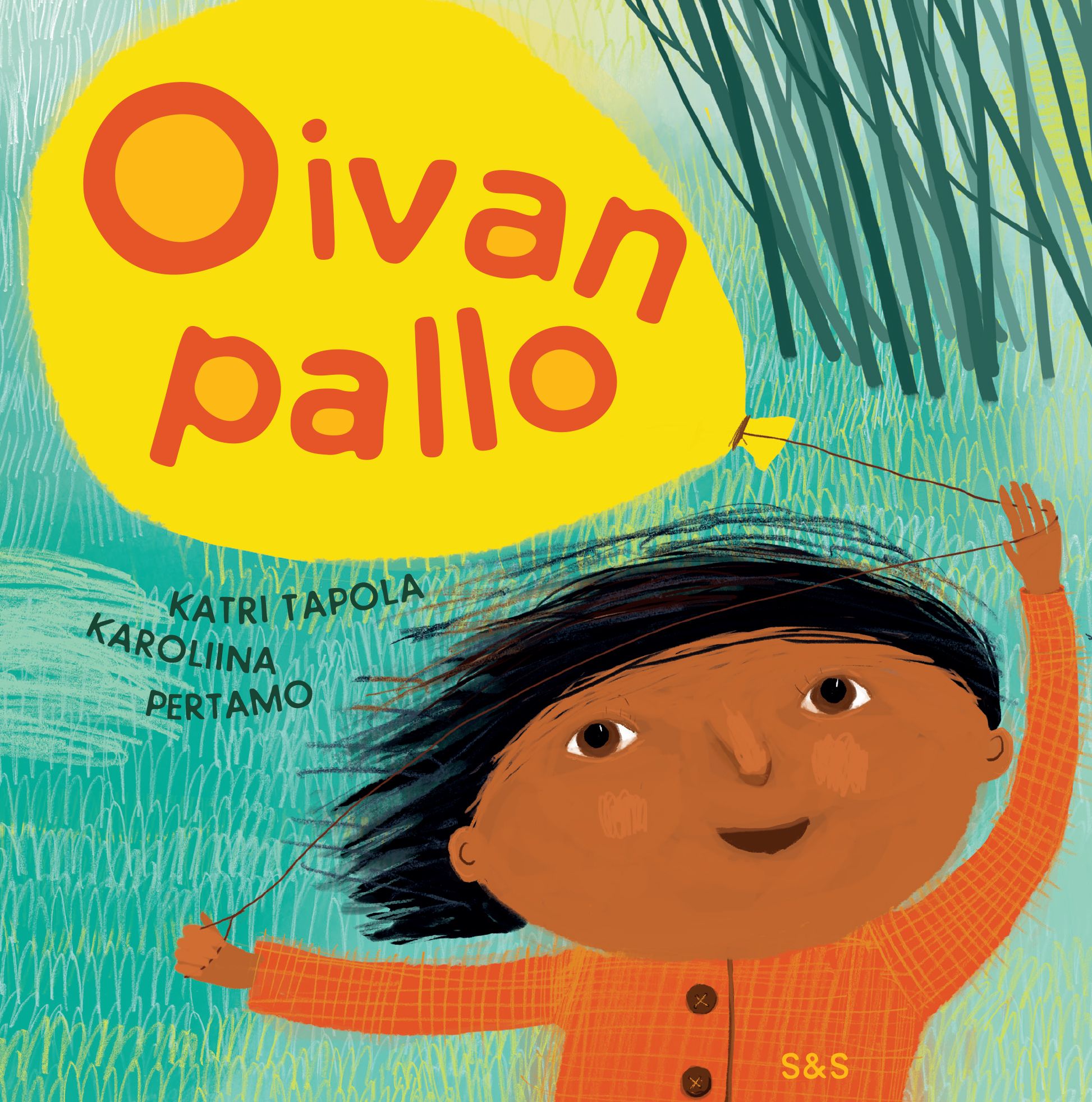 Katri Tapola : Oivan pallo