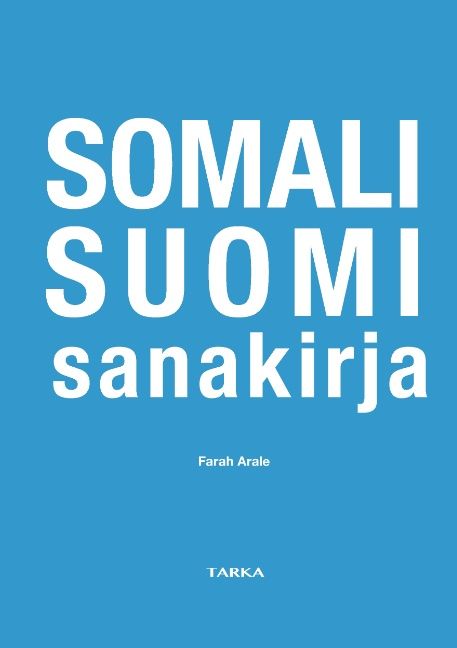 Farah Arale : Somali-suomi sanakirja