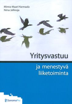 Kirjailijan Minna-Maari Harmaala käytetty kirja Yritysvastuu ja menestyvä liiketoiminta