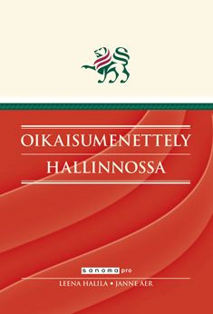 Leena Halila & Janne Aer : Oikaisumenettely hallinnossa