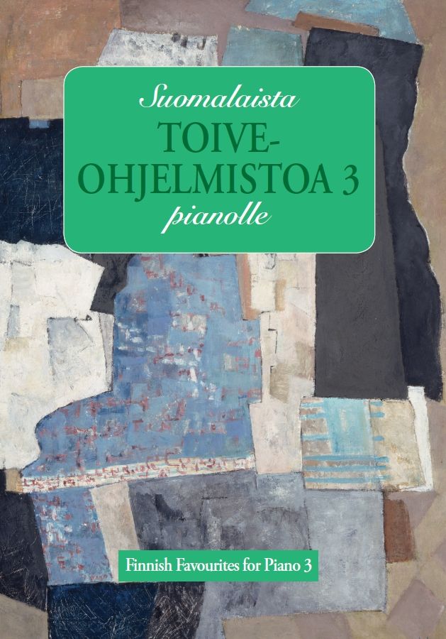 Suomalaista toiveohjelmistoa pianolle 3