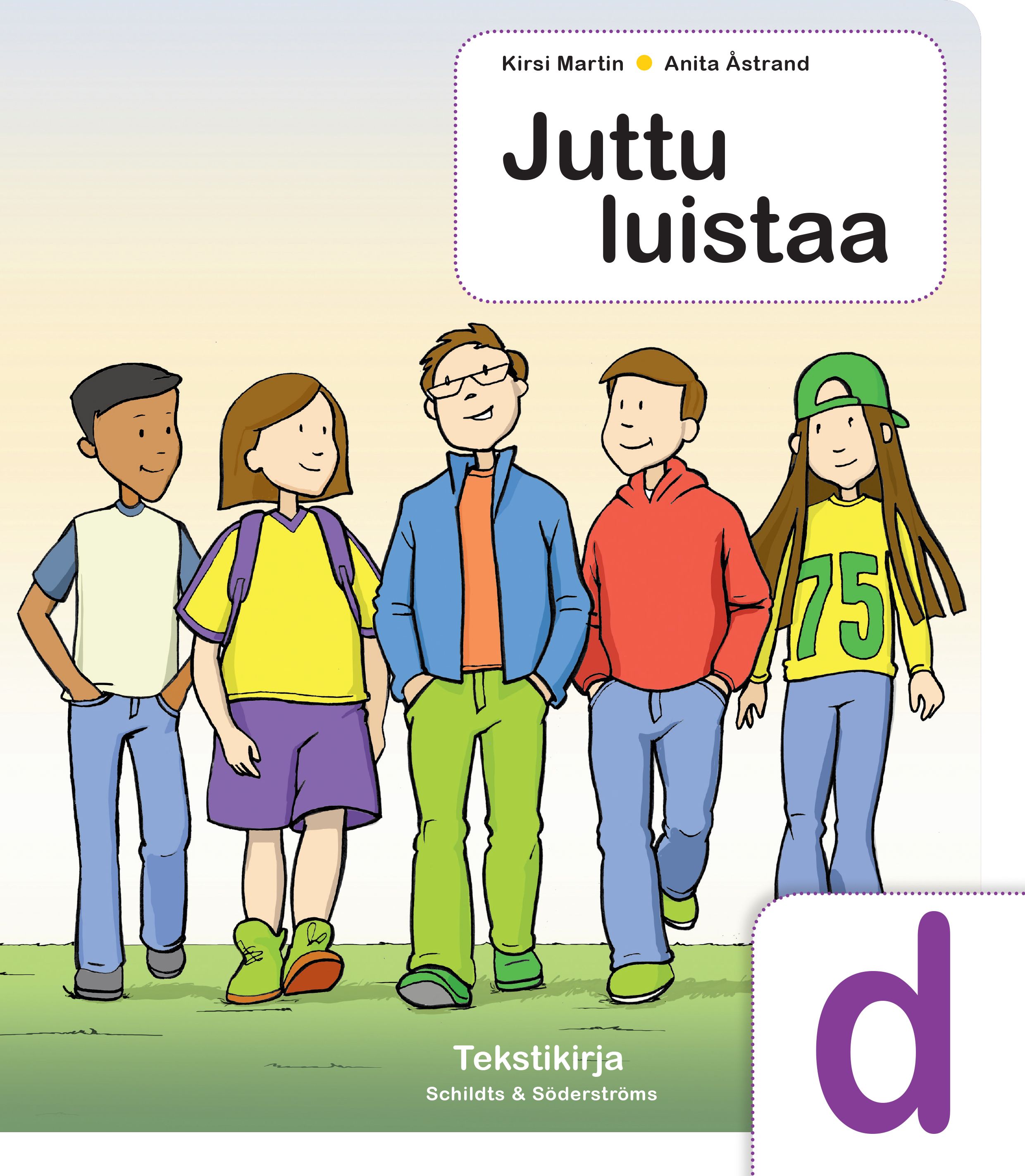 Kirsi Martin & Anita Åstrand : Juttu luistaa d Textbok