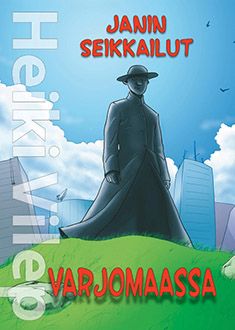 Heiki Vilep : Janin seikkailut Varjomaassa