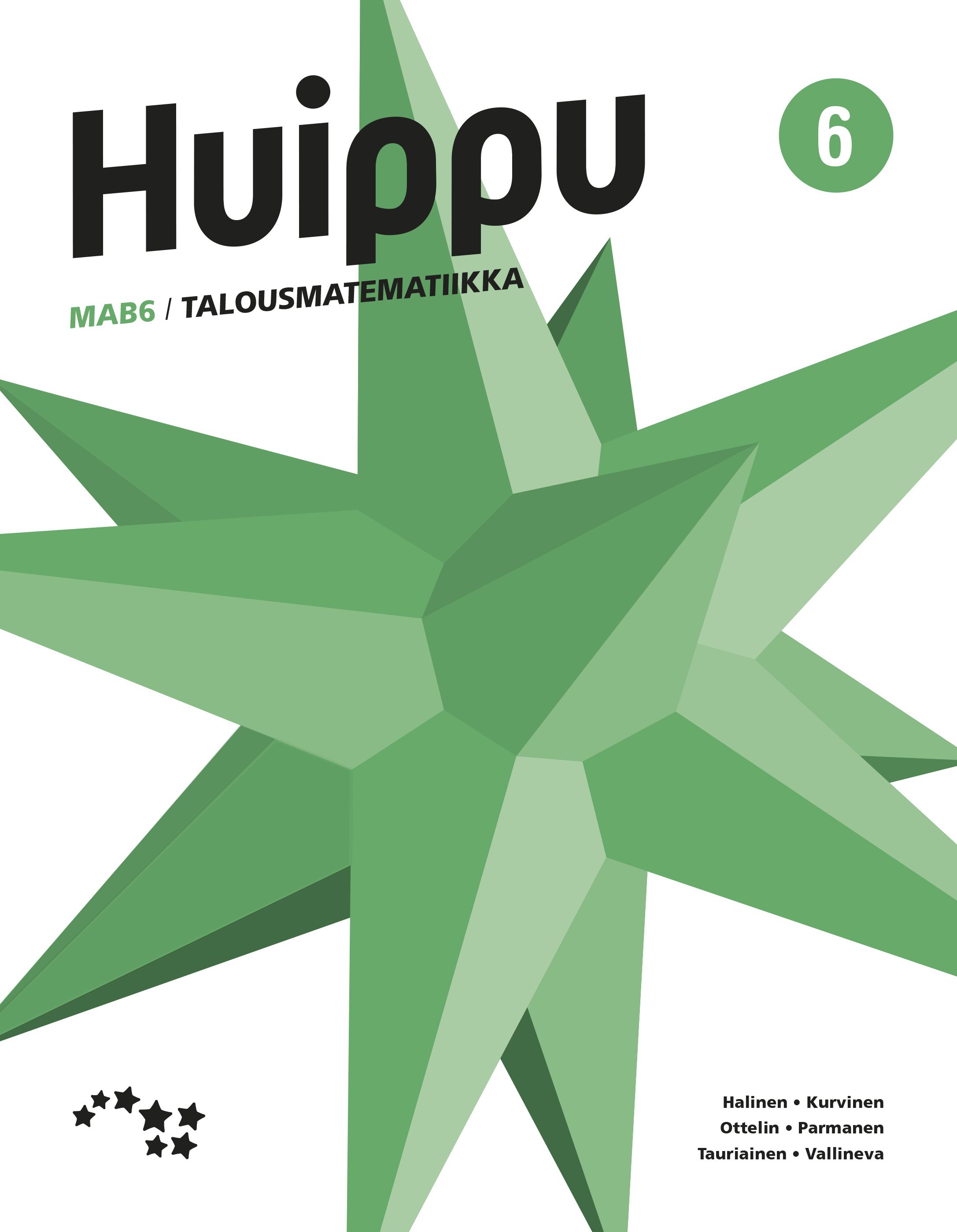 Kirjailijan Hanna Halinen käytetty kirja Huippu 6 - MAB6 : talousmatematiikka
