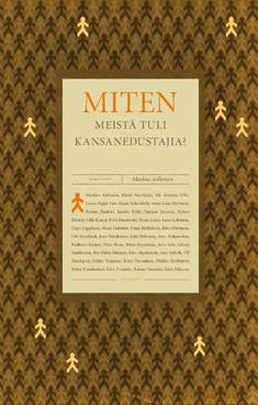 Markus (toim.) Aaltonen : Miten meistä tuli kansanedustajia