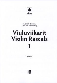 Géza Szilvay & Csaba Szilvay : Violin Rascals  1 - Violin part