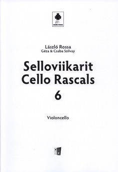 Csaba Szilvay : Cello Rascals / Selloviikarit 6