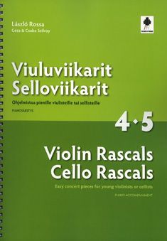 Géza Szilvay & Csaba Szilvay : Violin/Cello Rascals 4-5 - Piano accompaniment