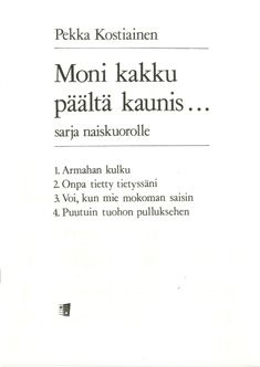 Moni kakku päältä kaunis