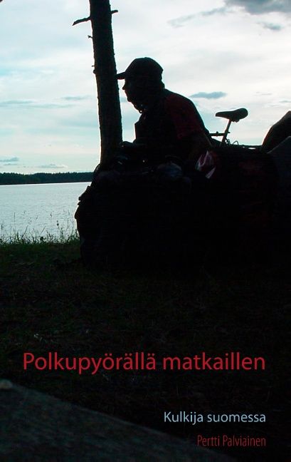 Pertti Palviainen : Polkupyörällä matkaillen