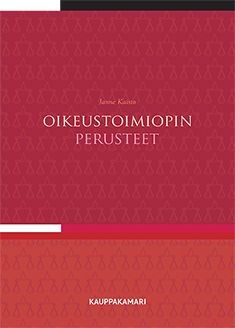 Janne Kaisto : Oikeustoimiopin perusteet