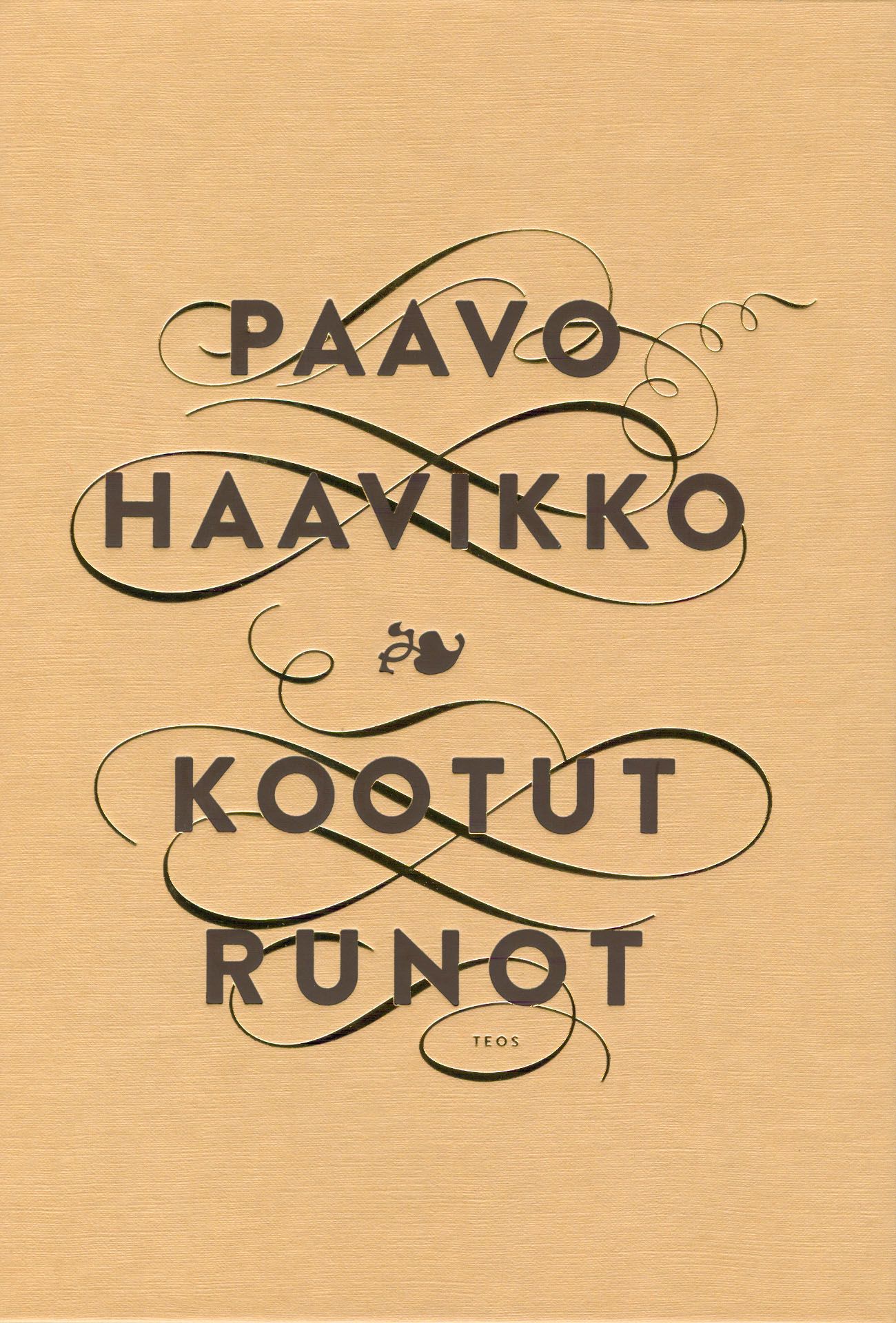 Paavo Haavikko : Kootut runot