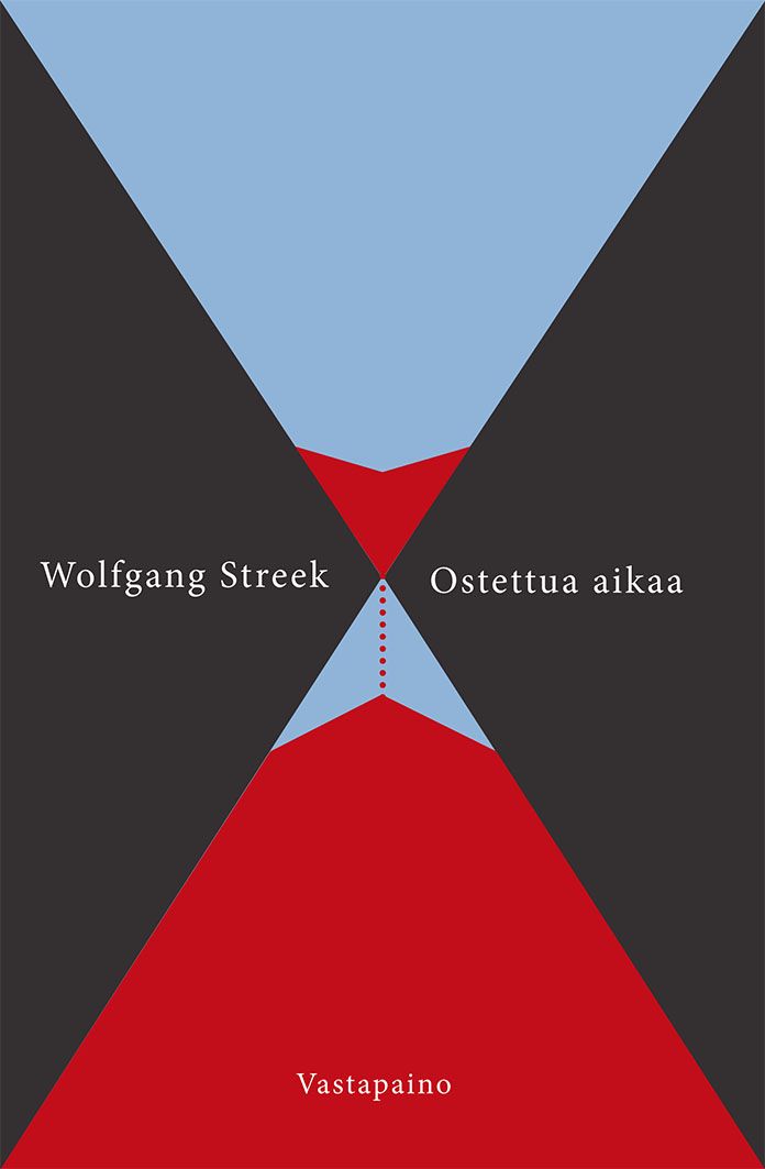 Wolfgang Streeck : Ostettua aikaa