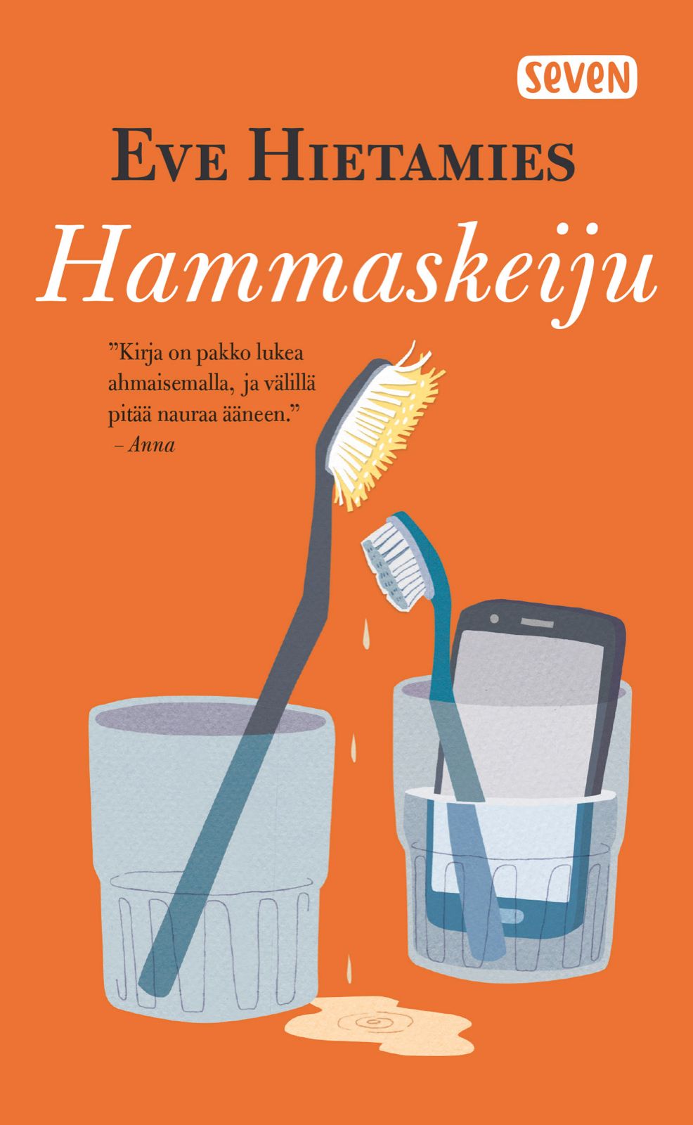 Kirjailijan Eve Hietamies käytetty kirja Hammaskeiju