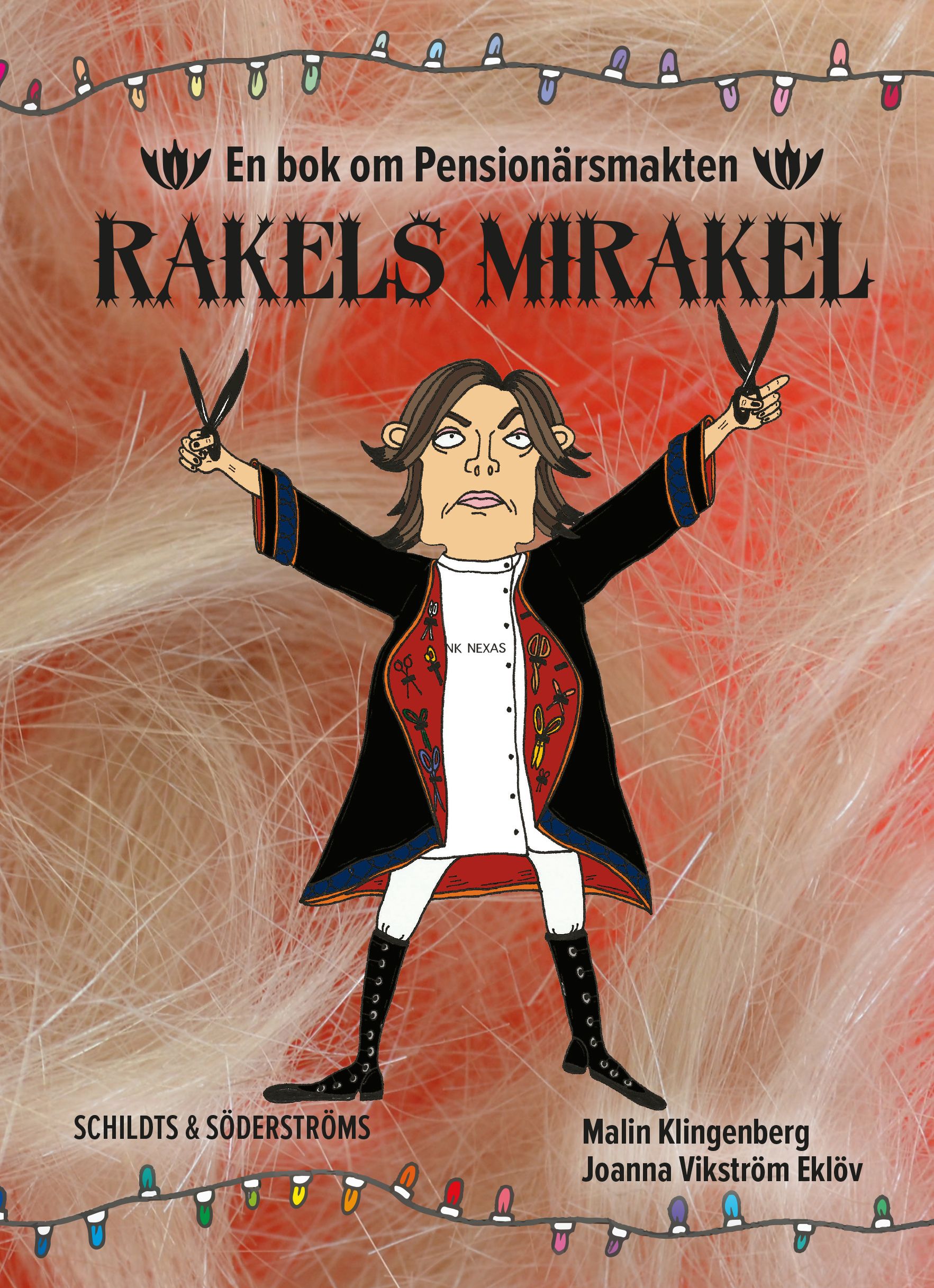 Malin Klingenberg : Rakels mirakel