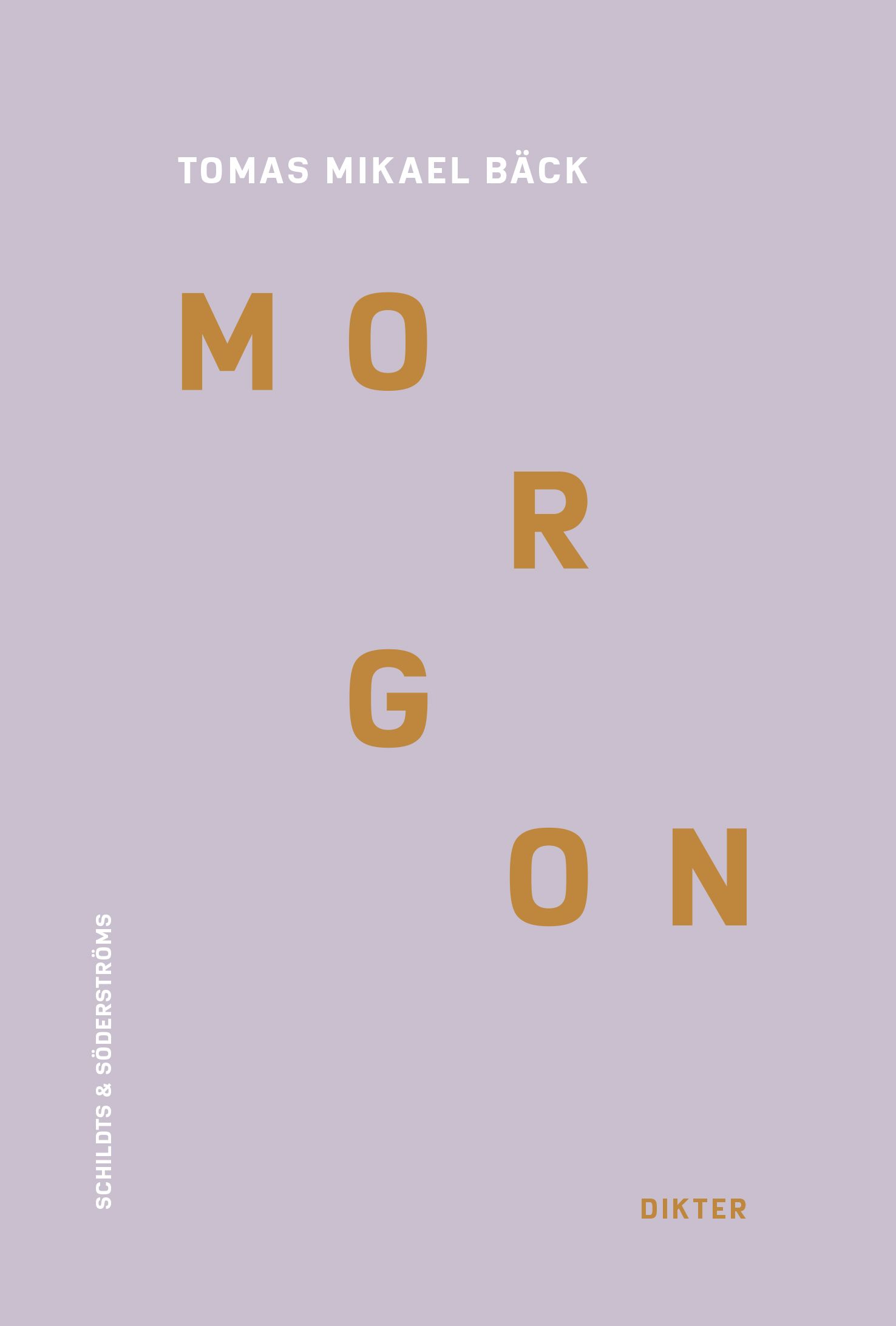 Tomas Mikael Bäck : Morgon