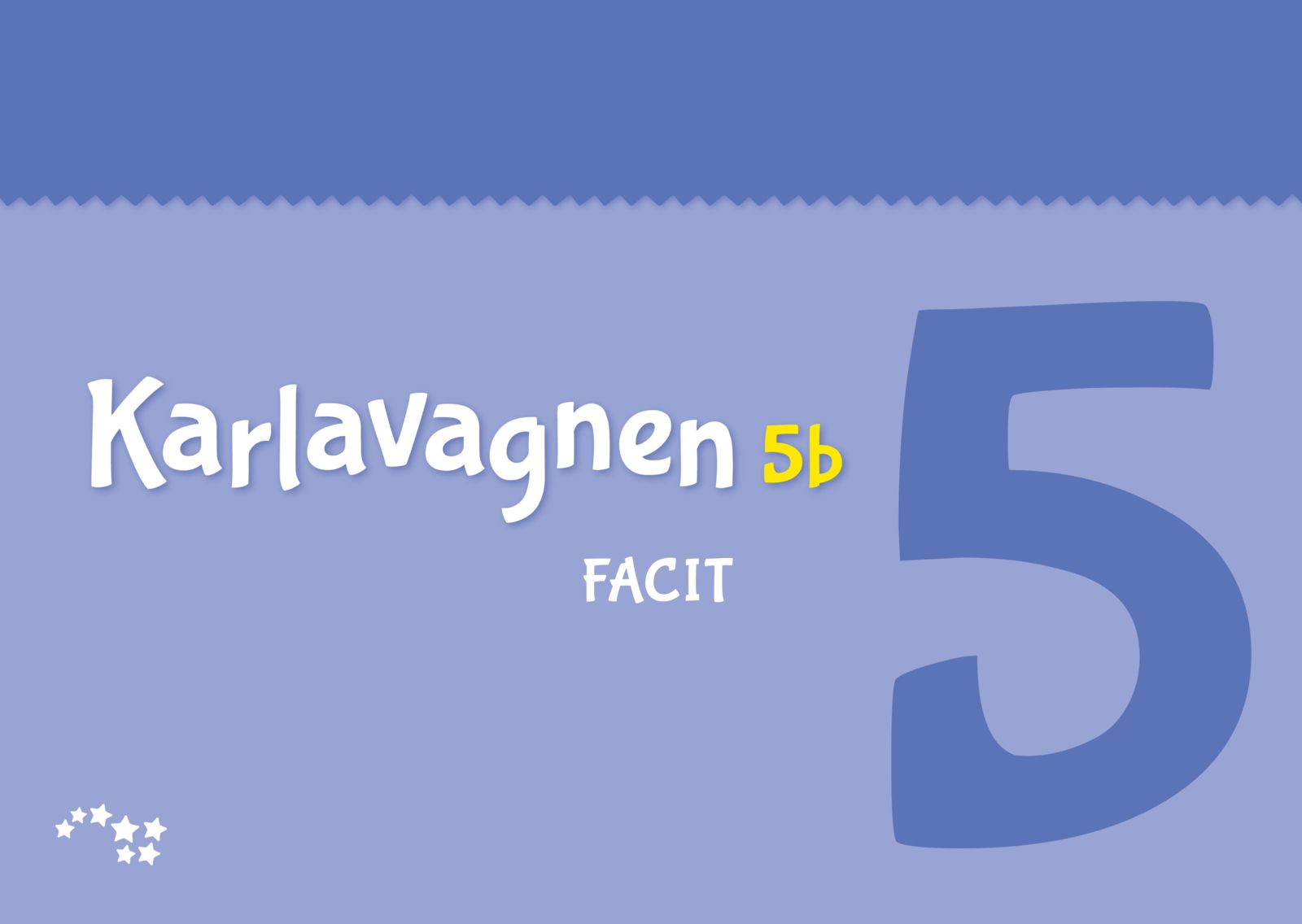 Katariina Asikainen & Päivi Kiviluoma & Kimmo Nyrhinen & Pirita Perälä & Pekka Rokka & Maria Salminen & Timo Tapiainen & Päivi Vehmas : Karlavagnen 5b facit