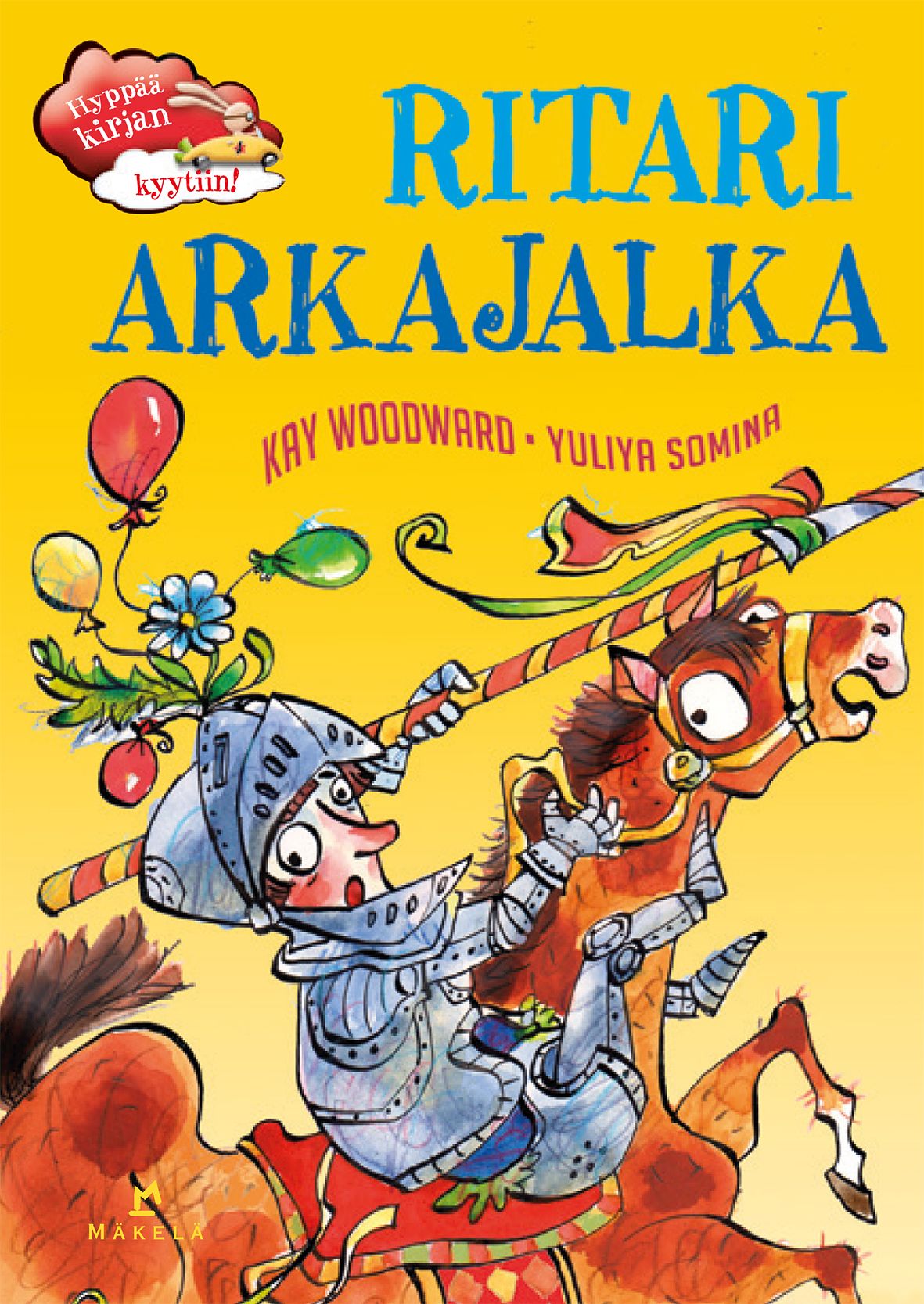 Kay Woodward : Ritari Arkajalka