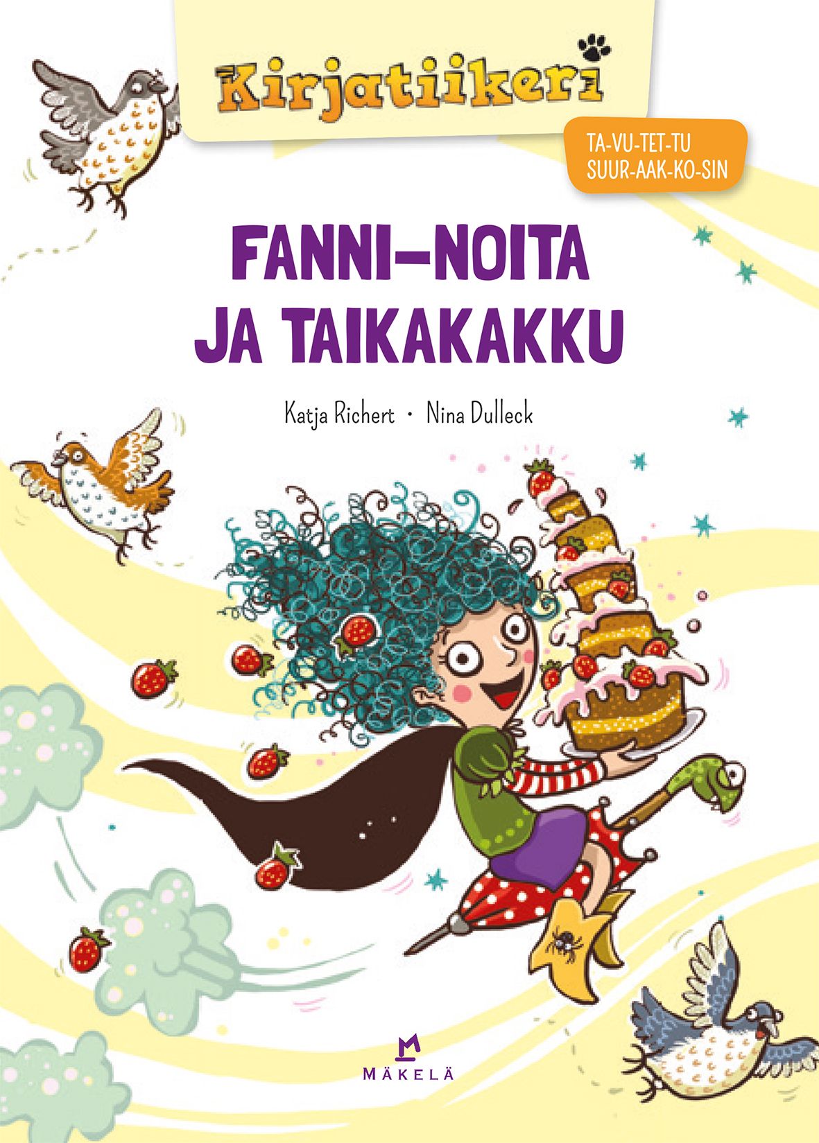 Katja Richert : Fanni-noita ja taikakakku