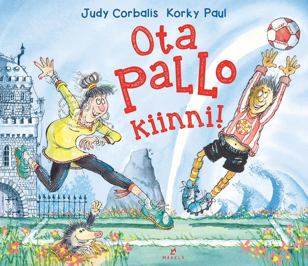Judy Corbalis : Ota pallo kiinni!