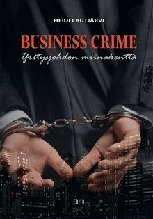 Heidi Lautjärvi : Business Crime