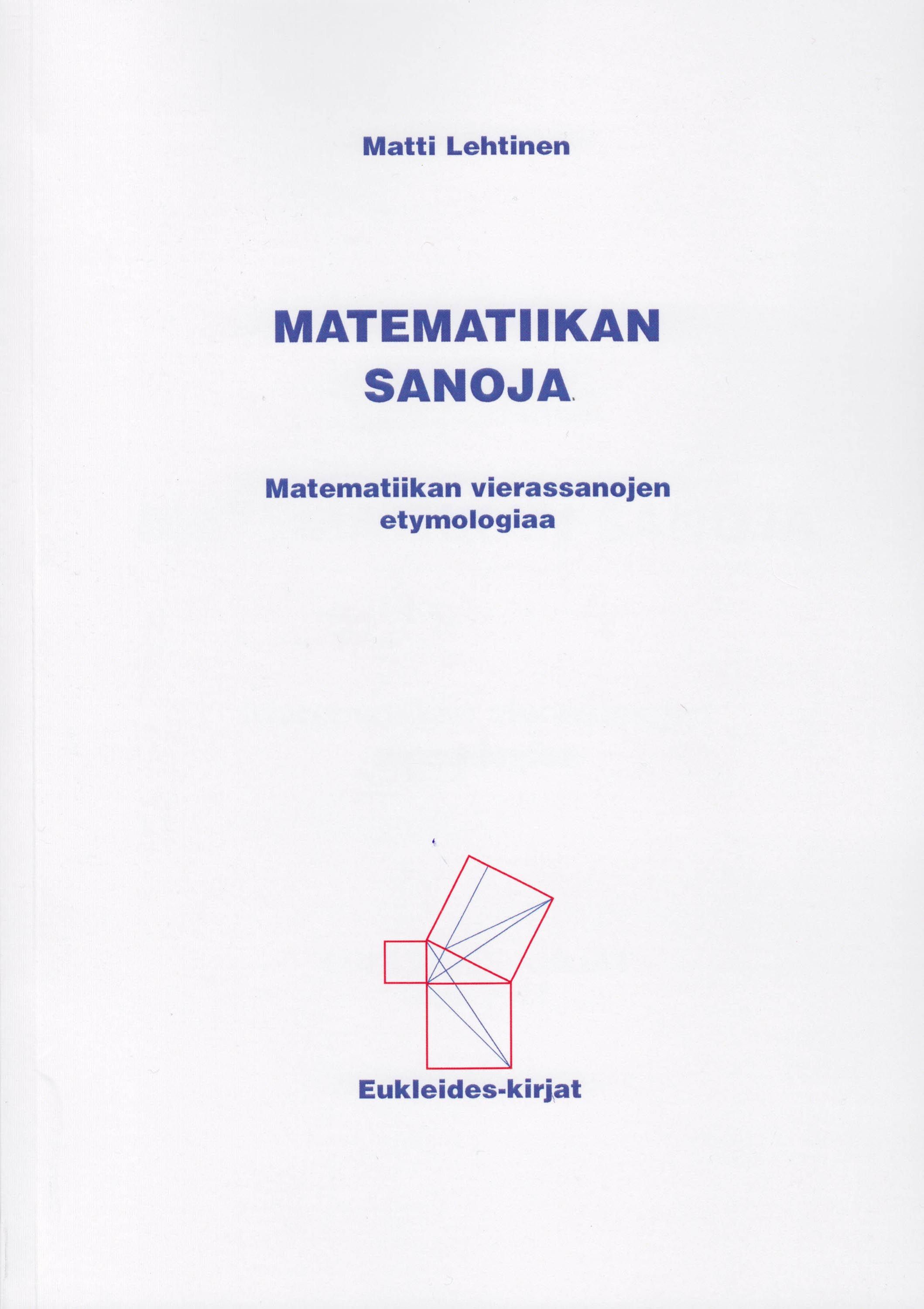 Matti Lehtinen : Matematiikan sanoja