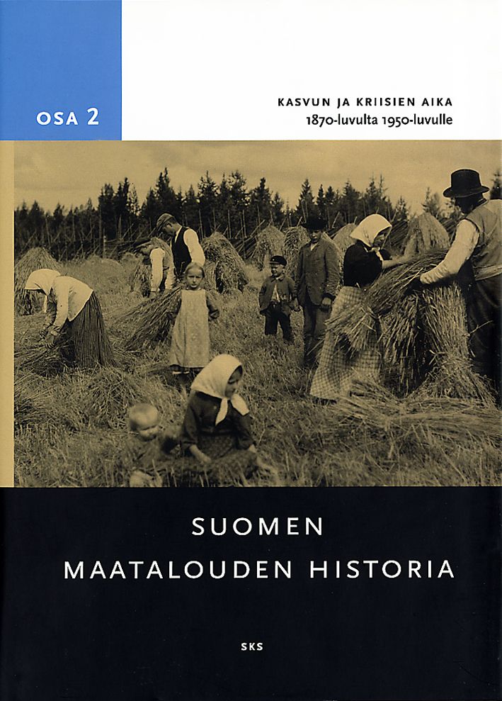  : Suomen maatalouden historia 2