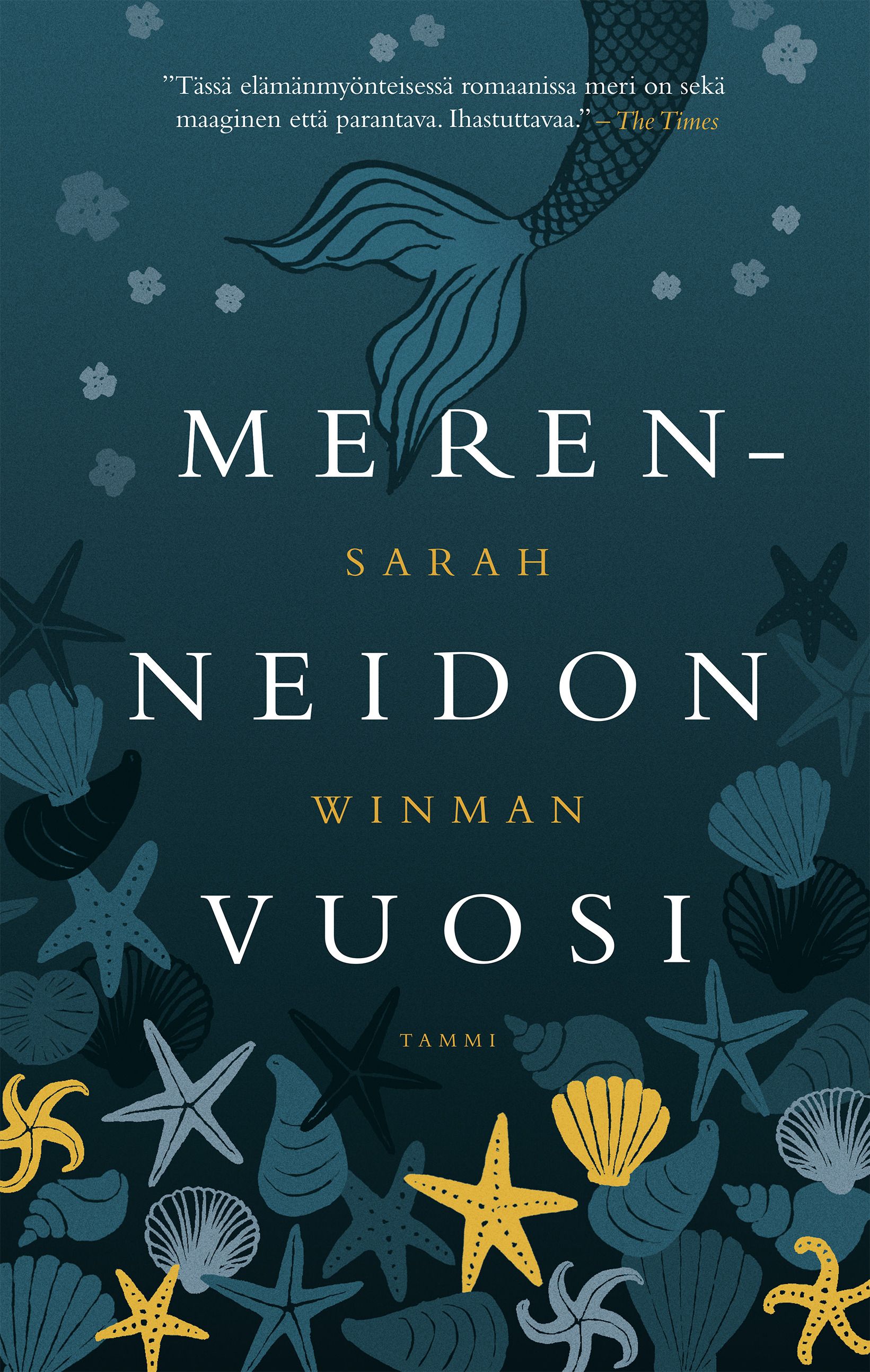 Kirjailijan Sarah Winman käytetty kirja Merenneidon vuosi